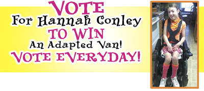 YOUR VOTE COULD HELP HANNAH WIN AN ADAPTED VAN!